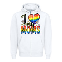 I Love My Moms Zipper Hoodie | Teevron