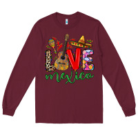 Burgundy Love Mexico Long Sleeve Tee - RanaPortraitStore