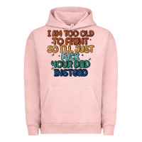 Pigment Salmon i'm too old to fight so i'll just fuck your dad in Urban Hoodie - MaliasSmallBusiness