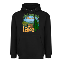 Black what happens at the lake stays at the lake Heavyweight Hoodie - HRA Design Shop