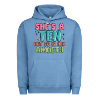 Pigment Pebble Blue she's a ten but so is her anxiety Urban Hoodie - MaliasSmallBusiness