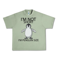 Oil Green I'm Not Short I'm Penguin Size Urban Heavy Tee - Bettercallsaul