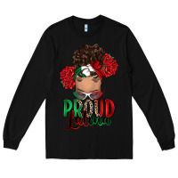 Black Proud Latina messy bun Long Sleeve Tee - RanaPortraitStore