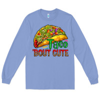 Colony Blue Taco 'bout cute Long Sleeve Tee - RanaPortraitStore