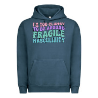 Pigment Midnight Navy i'm too clumsy to be around fragile masculinity Urban Hoodie - MaliasSmallBusiness