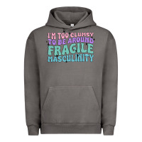Pigment Tornado i'm too clumsy to be around fragile masculinity Urban Hoodie - MaliasSmallBusiness