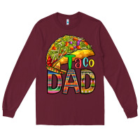 Burgundy taco dad Long Sleeve Tee - RanaPortraitStore
