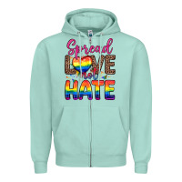 Spread Love Not Hate Zipper Hoodie | Teevron