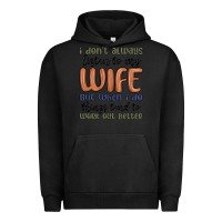 Pigment Black i don t always listen to my wife but when i do things tend to work out Urban Hoodie - MaliasSmallBusiness