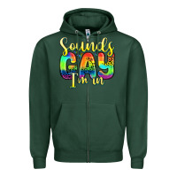 Sports Green sounds gay i m in Zipper Hoodie - Zillion Design Studio