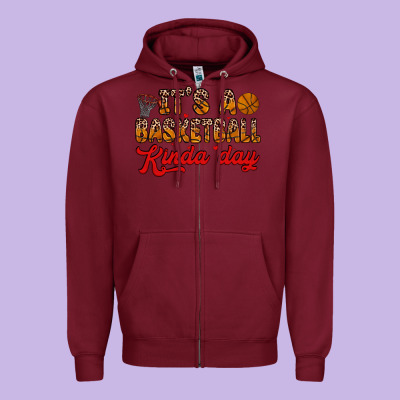 It S A Basketball Kinda Day Zipper Hoodie Designed By Zillion Design Studio