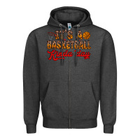 Charcoal Heather it s a basketball kinda day Zipper Hoodie - Zillion Design Studio