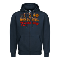 Navy it s a basketball kinda day Zipper Hoodie - Zillion Design Studio