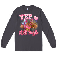 Smoke Yep still single heels and sneakers afro girl Long Sleeve Tee - RanaPortraitStore