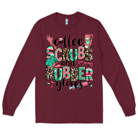 Burgundy coffee scrubs and rubber gloves Long Sleeve Tee - RanaPortraitStore