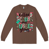 Chestnut coffee scrubs and rubber gloves Long Sleeve Tee - RanaPortraitStore