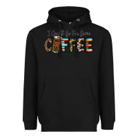 Black i could go for some coffee Heavyweight Hoodie - CowhideDigitalArt
