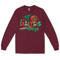 Burgundy dialysis nurse Long Sleeve Tee - RanaPortraitStore