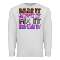 Dove Grey race ıt great ıt fıx ıt repeat ıt Premium Sweatshirt - AdoDesignShop