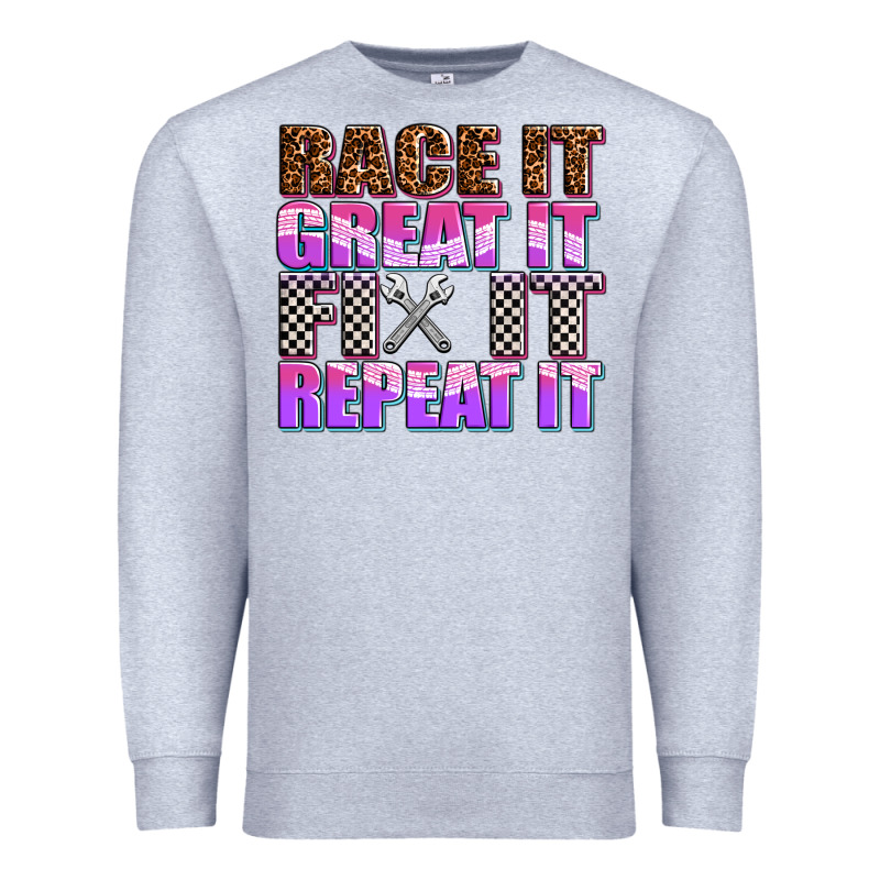 Race ıt Great ıt Fıx ıt Repeat ıt Premium Sweatshirt by AdoDesignShop | Teevron
