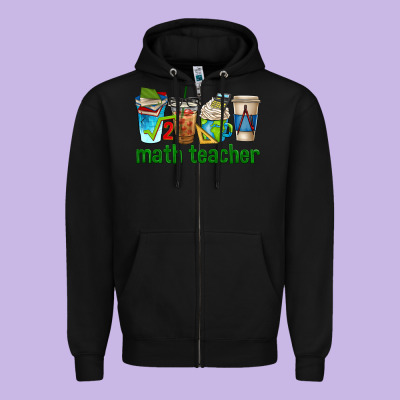 Math Teacher Coffee Cups Zipper Hoodie Designed By Texasbilliewilder