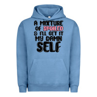 Pigment Pebble Blue a mixture of spoiled and ill get it my damn self Urban Hoodie - MaliasSmallBusiness