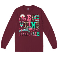 Burgundy i like big veins and i cannot lie Long Sleeve Tee - RanaPortraitStore