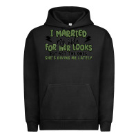 Pigment Black i married my wife for her looks Urban Hoodie - MaliasSmallBusiness