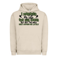 Pigment French Oak i married my wife for her looks Urban Hoodie - MaliasSmallBusiness