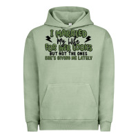 Pigment Oil Green i married my wife for her looks Urban Hoodie - MaliasSmallBusiness