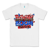 White boom boom baby Classic Tee - Zillion Design Studio