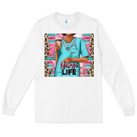 White nurse life afro woman Long Sleeve Tee - RanaPortraitStore