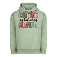 Pigment Oil Green break my bed not my heart Urban Hoodie - MaliasSmallBusiness