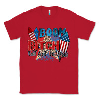 Red boom bitch get out the way Classic Tee - Zillion Design Studio