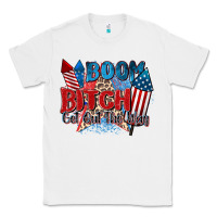 White boom bitch get out the way Classic Tee - Zillion Design Studio