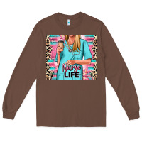 Chestnut nurse life blonde woman Long Sleeve Tee - RanaPortraitStore