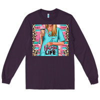 Plum nurse life blonde woman Long Sleeve Tee - RanaPortraitStore