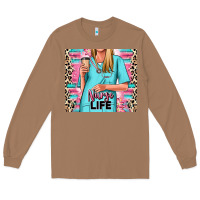 Toasted Coconut nurse life blonde woman Long Sleeve Tee - RanaPortraitStore