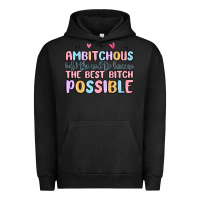 Pigment Black ambitchous (adj.) the need to become the best bitc Urban Hoodie - MaliasSmallBusiness