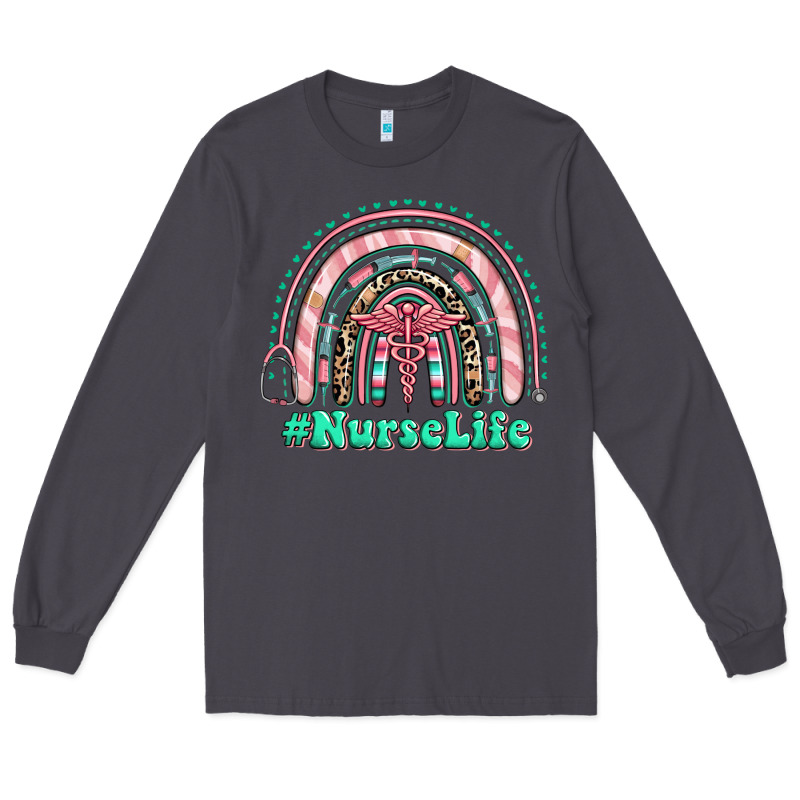 Nurse Life Rainbow Long Sleeve Tee by RanaPortraitStore | Teevron