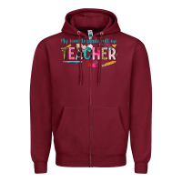 Burgundy my favorite people call me teacher Zipper Hoodie - texasbilliewilder