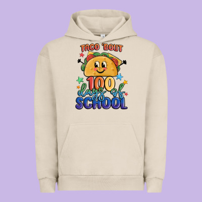 Taco Bout 100 Days Of School Urban Hoodie Designed By Maliassmallbusiness