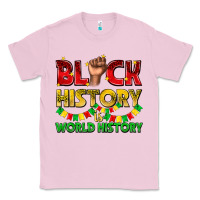 Bubblegum Pink black history is world history Classic Tee - texasbilliewilder