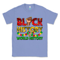 Colony Blue black history is world history Classic Tee - texasbilliewilder