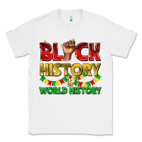 White black history is world history Classic Tee - texasbilliewilder