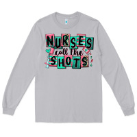 Moon Dust nurses call the shots Long Sleeve Tee - RanaPortraitStore