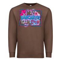 Chestnut me sarcastic nah Premium Sweatshirt - AdoDesignShop