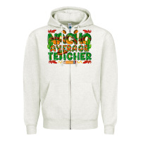 Nacho Average Teacher Zipper Hoodie | Teevron