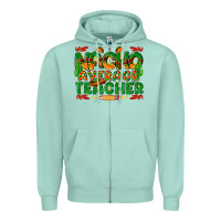 Seafoam nacho average teacher Zipper Hoodie - texasbilliewilder