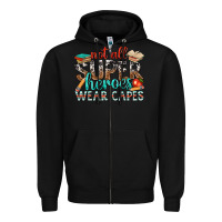 Black not all superheroes wear capes with books Zipper Hoodie - texasbilliewilder